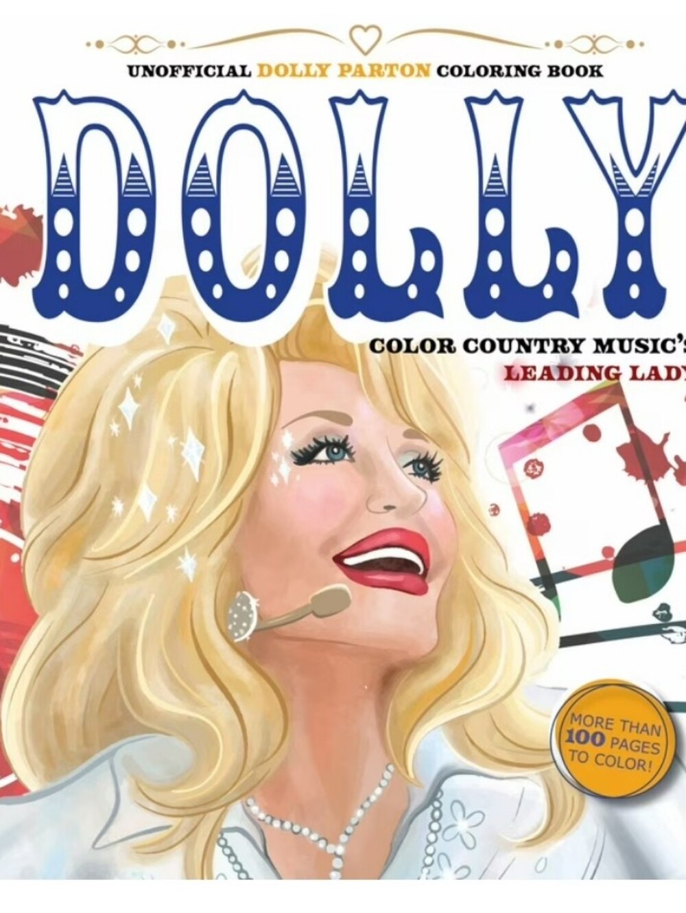 Dolly Parton Color Country Music's Leading Lady Coloring Book